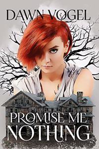 Promise Me Nothing