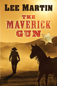 The Maverick Gun