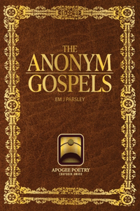 The anonym gospels