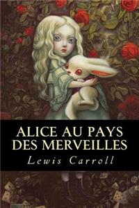Alice Au Pays Des Merveilles