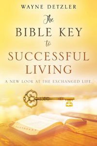 Bible Key to Successful Living