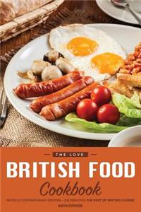 The Love British Food Cookbook