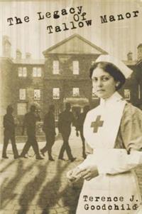 The Legacy of Tallow Manor