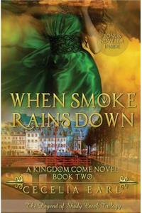 When Smoke Rains Down