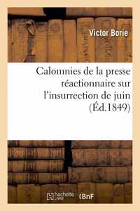 Calomnies de la Presse Réactionnaire Sur l'Insurrection de Juin, Relevé Exact Des Mensonges