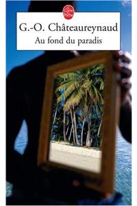 Au Fond Du Paradis