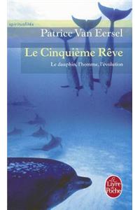 Le Cinquième Rève