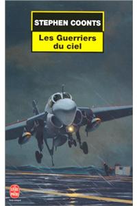 Les Guerriers Du Ciel