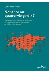Nonante ou quatre-vingt-dix ?