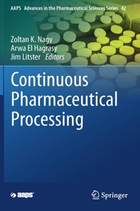 Continuous Pharmaceutical Processing