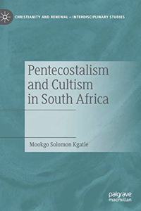 Pentecostalism and Cultism in South Africa