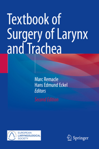 Textbook of Surgery of Larynx and Trachea