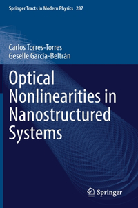 Optical Nonlinearities in Nanostructured Systems