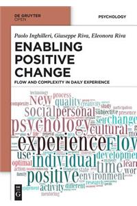 Enabling Positive Change