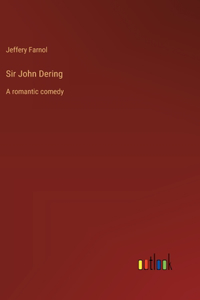 Sir John Dering