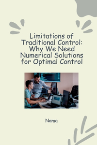 Numerical Approaches to Optimal Control