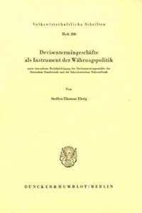 Devisentermingeschafte ALS Instrument Der Wahrungspolitik