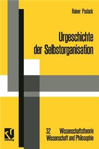 Urgeschichte Der Selbstorganisation