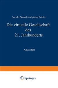 Die Virtuelle Gesellschaft Des 21. Jahrhunderts