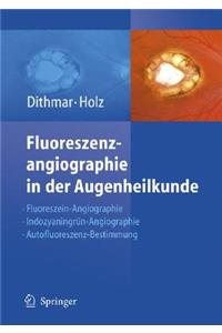 Fluoreszenzangiographie in Der Augenheilkunde