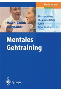 Mentales Gehtraining