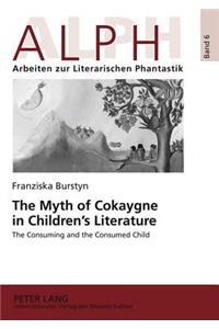 Myth of Cokaygne in Children's Literature