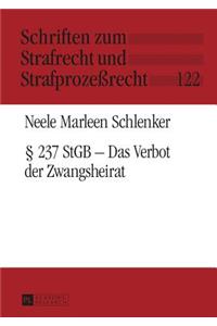 § 237 Stgb - Das Verbot Der Zwangsheirat