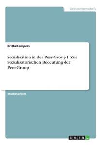 Sozialisation in der Peer-Group I