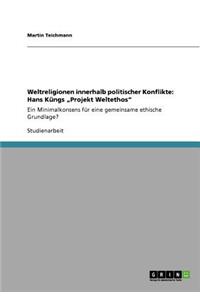 Weltreligionen innerhalb politischer Konflikte