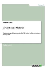 Gewaltbereite Mädchen