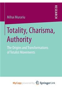 Totality, Charisma, Authority