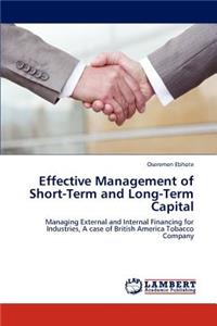 Effective Management of Short-Term and Long-Term Capital