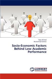 Socio-Economic Factors Behind Low Academic Performance