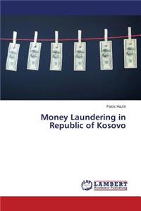 Money Laundering in Republic of Kosovo