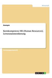 Kernkompetenz HR (Human Resources). Lernzusammenfassung