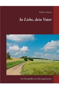 In Liebe, dein Vater