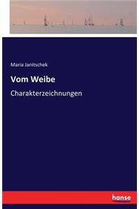 Vom Weibe