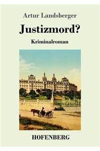 Justizmord?