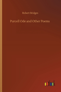 Purcell Ode and Other Poems