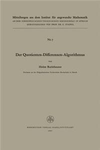 Der Quotienten-Differenzen-Algorithmus
