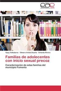 Familias de Adolecentes Con Inicio Sexual Precoz