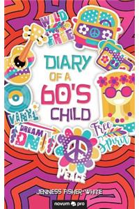 Diary of a 60's Child