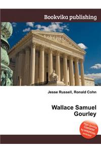 Wallace Samuel Gourley