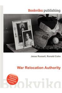 War Relocation Authority