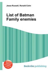 List of Batman Family Enemies