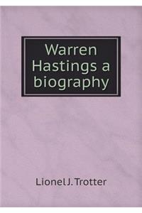 Warren Hastings a Biography