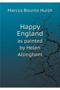 Happy England as Painted by Helen Allingham
