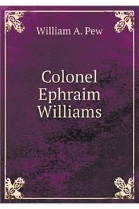 Colonel Ephraim Williams