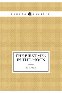 The First Men in the Moon