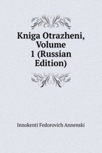 KNIGA OTRAZHENI VOLUME 1 RUSSIAN EDITIO